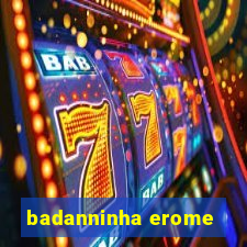 badanninha erome